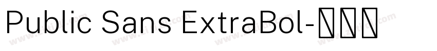 Public Sans ExtraBol字体转换